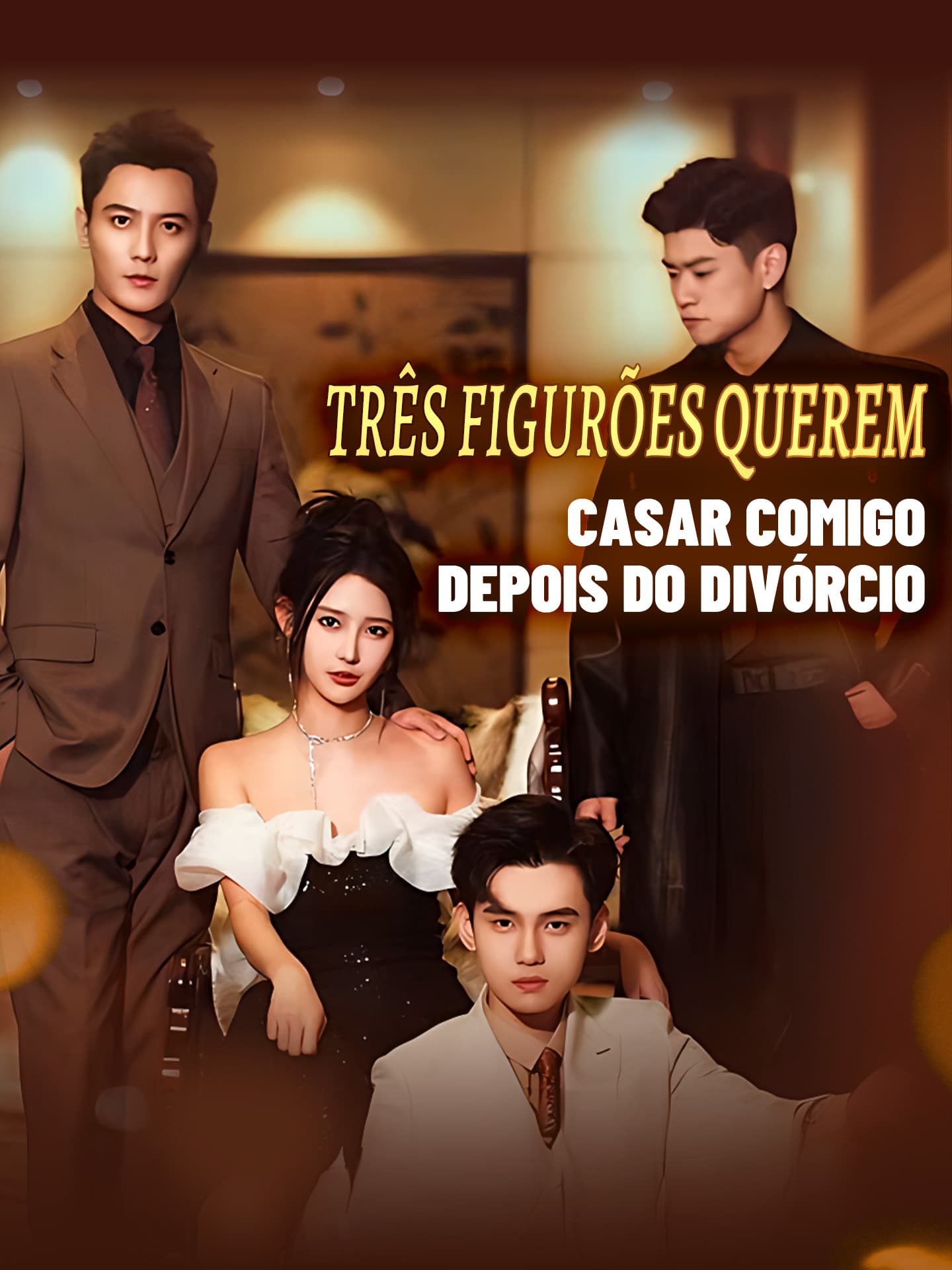 Três figurões querem casar comigo depois do divórcio