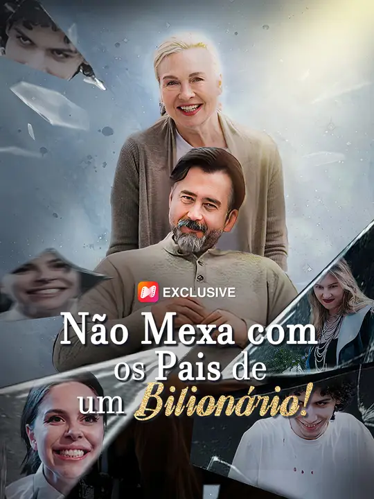 Não Mexa com os Pais de um <em>Bilionário</em>!